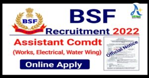 BSF Assistant Commandant Recruitment 2022: BSF সহকারী কমানড্যন্ট ভর্তির জন্য আবেদন প্রক্রিয়া শুরু ৷ see right now